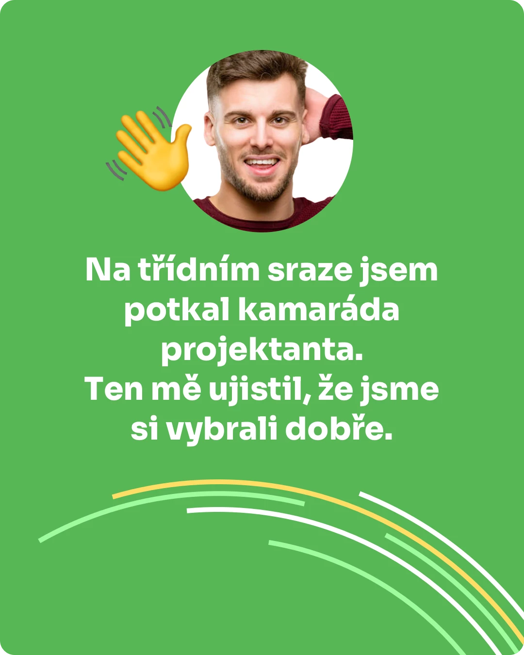 Položili jste si někdy podobnou otázku o tepelných čerpadlech? - Díl 3 - Na třídním srazu jsem potkal kamaráda projektanta. Ten mě ujistil, že jsme si vybrali dobře.